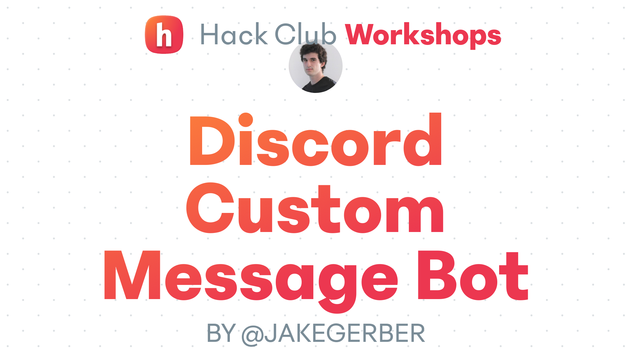Discord Custom Message Bot – Hack Club